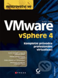 Kniha: Mistrovství ve VMware vSphere 4 (Scott Lowe). Computer Press, 2010 Kniha: Mistrovství ve VMware vSphere 4 (Scott Lowe). Computer Press, 2010