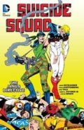 Kniha: Suicide Squad (Volume 4) (John Ostrander). DC Comics, 2016 Kniha: Suicide Squad (Volume 4) (John Ostrander). DC Comics, 2016