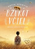 E-kniha: Bzukot včiel (Sofía Segovia), 2021 E-kniha: Bzukot včiel (Sofía Segovia), 2021