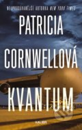 Kniha: Kvantum (Patricia Cornwell). Kalibr, 2021 Kniha: Kvantum (Patricia Cornwell). Kalibr, 2021