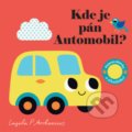 Kniha: Kde je pán Automobil? (Ingela P. Arrhenius), 2021 Kniha: Kde je pán Automobil? (Ingela P. Arrhenius), 2021