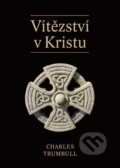 Kniha: Vítězství v Kristu (Charles Trumbull). Samuel, 2021 Kniha: Vítězství v Kristu (Charles Trumbull). Samuel, 2021
