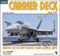 Kniha: Carrier Deck in Detail (WWP Rak). WWP Rak, 2020 Kniha: Carrier Deck in Detail (WWP Rak). WWP Rak, 2020