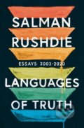 Kniha: Languages of Truth (Salman Rushdie). Jonathan Cape, 2021 Kniha: Languages of Truth (Salman Rushdie). Jonathan Cape, 2021