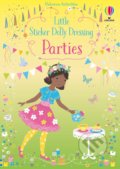 Kniha: Little Sticker Dolly: Dressing Parties (Fiona Watt). Usborne, 2020 Kniha: Little Sticker Dolly: Dressing Parties (Fiona Watt). Usborne, 2020