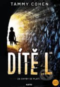 Kniha: Dítě "L" (Tammy Cohen). Katto, 2021 Kniha: Dítě "L" (Tammy Cohen). Katto, 2021