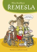 Kniha: Řemesla (Klára Smolíková). Pikola, 2021 Kniha: Řemesla (Klára Smolíková). Pikola, 2021