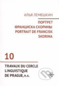 Kniha: Portrait de Francisk Skorina (Ilja Lemeškin). OPS, 2021 Kniha: Portrait de Francisk Skorina (Ilja Lemeškin). OPS, 2021