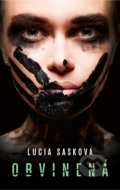 Kniha: Obvinená (Lucia Sasková), 2021 Kniha: Obvinená (Lucia Sasková), 2021