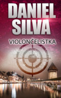 Kniha: Violončelistka (Daniel Silva), 2021 Kniha: Violončelistka (Daniel Silva), 2021