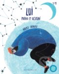 Kniha: Lui - Príbeh o hľadaní (Nikola Aronová). Verbarium, 2021 Kniha: Lui - Príbeh o hľadaní (Nikola Aronová). Verbarium, 2021