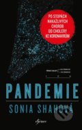 Kniha: Pandemie (Sonia Shahová). Esence, 2021 Kniha: Pandemie (Sonia Shahová). Esence, 2021