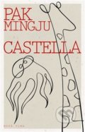 Kniha: Castella (Pak Mingju), 2021 Kniha: Castella (Pak Mingju), 2021