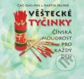 Kniha: Věštecké tyčinky (Martin Palmer a Čao Siao-Min). BETA - Dobrovský, 2010 Kniha: Věštecké tyčinky (Martin Palmer a Čao Siao-Min). BETA - Dobrovský, 2010