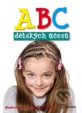 Kniha: ABC dětských účesů (Blanka Hašková). Eminent, 2010 Kniha: ABC dětských účesů (Blanka Hašková). Eminent, 2010