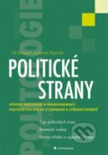 Kniha: Politické strany (Lubomír Kopeček a Vít Hloušek). Grada, 2010 Kniha: Politické strany (Lubomír Kopeček a Vít Hloušek). Grada, 2010