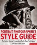 Kniha: Portrait Photographer's Style Guide (James Cheadle a Peter Travers). Rotovision Kniha: Portrait Photographer's Style Guide (James Cheadle a Peter Travers). Rotovision
