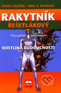 Kniha: Rakytník rešetlákový (Emil V. Havelka a Pavel Valíček). Start, 2008 Kniha: Rakytník rešetlákový (Emil V. Havelka a Pavel Valíček). Start, 2008