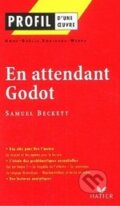Kniha: Profil d'une oeuvre (Samuel Beckett). Editions Hatier Kniha: Profil d'une oeuvre (Samuel Beckett). Editions Hatier