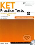 Kniha: KET Practice Tests 2009 (Annette Capel a Sue Ireland). Oxford University Press, 2009 Kniha: KET Practice Tests 2009 (Annette Capel a Sue Ireland). Oxford University Press, 2009