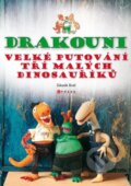 Kniha: Drakouni (Zdeněk Král). CPRESS, 2010 Kniha: Drakouni (Zdeněk Král). CPRESS, 2010