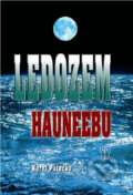 Kniha: Ledozem Hauneebu (Karel Patočka), 2010 Kniha: Ledozem Hauneebu (Karel Patočka), 2010