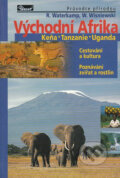 Kniha: Východní Afrika (Rainer Watwrkamp a Winfried Wisniewski). Vydavateľstvo Baset, 2003 Kniha: Východní Afrika (Rainer Watwrkamp a Winfried Wisniewski). Vydavateľstvo Baset, 2003