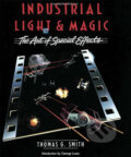 Kniha: Industrial Light & Magic (George Lucas a Thomas G. Smith). Ballantine, 1987 Kniha: Industrial Light & Magic (George Lucas a Thomas G. Smith). Ballantine, 1987