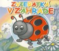 Kniha: Zvieratká v záhrade, 2010 Kniha: Zvieratká v záhrade, 2010