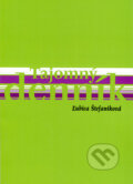 Kniha: Tajomný denník (Ľubica Štefaniková). Ľubica Štefaniková, 2010 Kniha: Tajomný denník (Ľubica Štefaniková). Ľubica Štefaniková, 2010