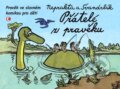 Kniha: Přátelé z pravěku (Jiří Winter-Neprakta a Miloslav Švandrlík). Epocha, 2010 Kniha: Přátelé z pravěku (Jiří Winter-Neprakta a Miloslav Švandrlík). Epocha, 2010