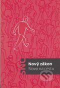 Kniha: Nový zákon - Slovo na cestu (Česká biblická společnost). Česká biblická společnost, 2010 Kniha: Nový zákon - Slovo na cestu (Česká biblická společnost). Česká biblická společnost, 2010