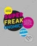 Superfreakonomics - Steven D. Levitt, Stephen J. Dubner, Penguin Books, 2010