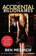 Kniha: The Accidental Billionaires (Ben Mezrich). Arrow Books, 2010 Kniha: The Accidental Billionaires (Ben Mezrich). Arrow Books, 2010