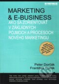 Kniha: Marketing & e-business (František Pollák a Peter Dorčák). EZO, 2010 Kniha: Marketing & e-business (František Pollák a Peter Dorčák). EZO, 2010