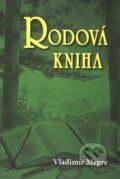 Kniha: Rodová kniha (6. díl) (Vladimír Megre). Valentýna Lymarenko-Novodarská - Zvonící cedry, 2010 Kniha: Rodová kniha (6. díl) (Vladimír Megre). Valentýna Lymarenko-Novodarská - Zvonící cedry, 2010