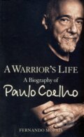 Kniha: A Warrior's Life (Fernando Morais). HarperCollins, 2010 Kniha: A Warrior's Life (Fernando Morais). HarperCollins, 2010