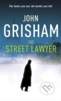 Kniha: The Street Lawyer (John Grisham). Random House, 2011 Kniha: The Street Lawyer (John Grisham). Random House, 2011