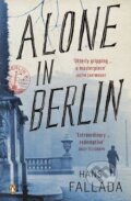 Kniha: Alone in Berlin (Hans Fallada). Penguin Books, 2010 Kniha: Alone in Berlin (Hans Fallada). Penguin Books, 2010