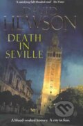 Kniha: Death in Seville (David Hewson). Pan Macmillan, 2011 Kniha: Death in Seville (David Hewson). Pan Macmillan, 2011