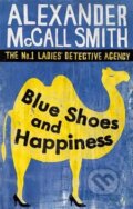 Blue Shoes and Happiness - Alexander McCall Smith, Abacus, 2007