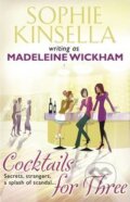 Kniha: Cocktails for Three (Madeleine Wickham). Black Swan, 2011 Kniha: Cocktails for Three (Madeleine Wickham). Black Swan, 2011