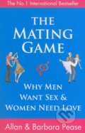 Kniha: The Mating Game (Allan Pease a Barbara Pease). Orion, 2009 Kniha: The Mating Game (Allan Pease a Barbara Pease). Orion, 2009