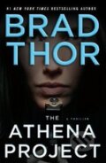 Kniha: The Athena Project (Brad Thor). Atria Books, 2010 Kniha: The Athena Project (Brad Thor). Atria Books, 2010
