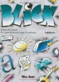 Kniha: Blick 1: Lehrbuch (Max Hueber Verlag). Max Hueber Verlag, 1995 Kniha: Blick 1: Lehrbuch (Max Hueber Verlag). Max Hueber Verlag, 1995