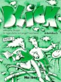 Kniha: Blick 3: Arbeitsbuch (Max Hueber Verlag). Max Hueber Verlag, 1998 Kniha: Blick 3: Arbeitsbuch (Max Hueber Verlag). Max Hueber Verlag, 1998