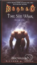 Kniha: Diablo - The Sin War (Book One) (Richard A. Knaak). Pocket Books, 2006 Kniha: Diablo - The Sin War (Book One) (Richard A. Knaak). Pocket Books, 2006