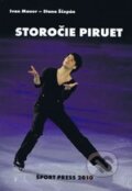 Kniha: Storočie piruet (Ivan Mauer a Stano Ščepán). Sport-Press, 2010 Kniha: Storočie piruet (Ivan Mauer a Stano Ščepán). Sport-Press, 2010