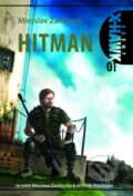 Kniha: X-Hawk 01: Hitman (Miroslav Žamboch). Triton, 2010 Kniha: X-Hawk 01: Hitman (Miroslav Žamboch). Triton, 2010