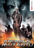 Film: Kronika mutantů (Simon Hunter) (DVD). Hollywood Film: Kronika mutantů (Simon Hunter) (DVD). Hollywood